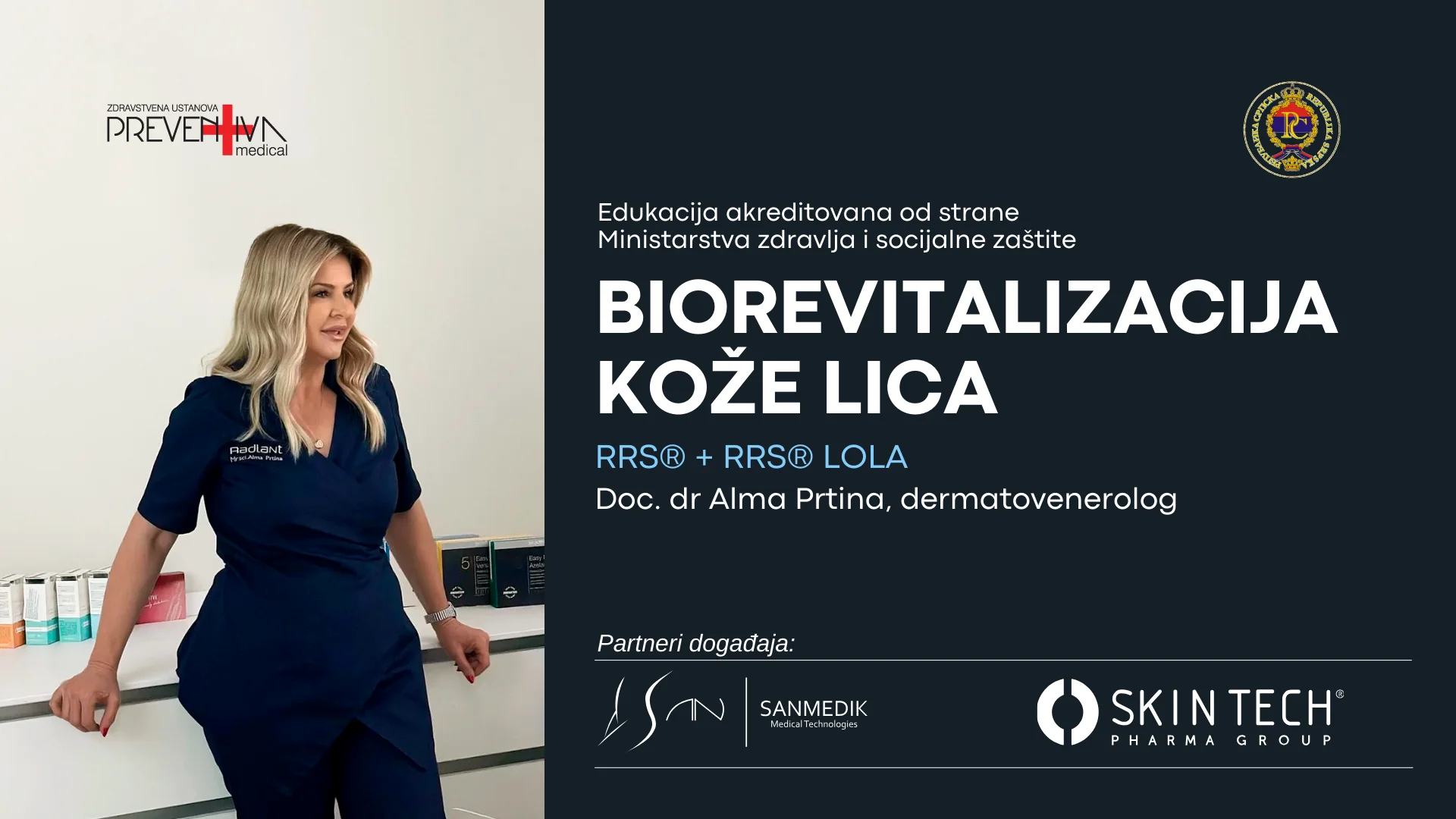 Akreditovana edukacija iz primjene injektibilne biorevitalizacije – Preventiva Medical u saradnji sa SanMedik Academy